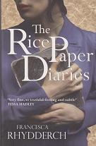 The Rice Paper Diaries by Francesca Rhydderch